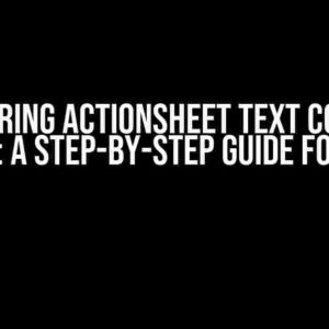 Mastering ActionSheet Text Color in SwiftUI: A Step-by-Step Guide for iOS 17