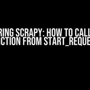 Mastering Scrapy: How to Call Async Function from Start_Requests