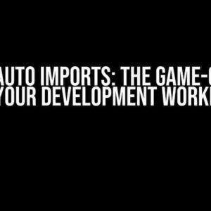 NuxtJS Auto Imports: The Game-Changer for Your Development Workflow